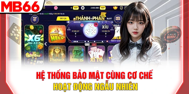 Sự Thật Về Hack Tài Xỉu Online Và Cách Phòng Tránh 8 Hệ thống bảo mật cùng cơ chế hoạt động ngẫu nhiên