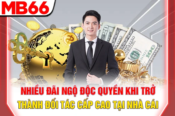 Đăng Ký Đại Lý MB66 - Chính Sách Hoa Hồng Hấp Dẫn 7 Nhiều đãi ngộ độc quyền khi trở thành đối tác cấp cao tại nhà cái